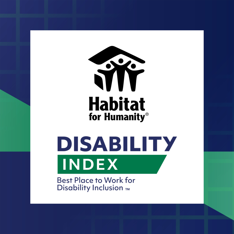 Habitat for Humanity named as a Disability Index Best Place to Work for Disability Inclusion