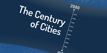 Graphic that says "The Century of Cities" and shows a timeline from 1980 to 2080, as well as what looks like two shots of Earth from space showing city lights, one small and one larger.